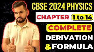 CBSE 2024 Class 12 Physics  Chapter 1 to 14 ALL Derivation And Formula 🔥 Sachin sir [upl. by Enaols]