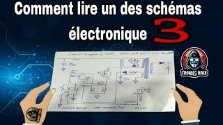 TUTO 3 Comment lire et comprendre les schemas electronique [upl. by Trebreh]