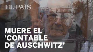 El contable de Auschwitz en 7 datos  Internacional [upl. by Sharline]