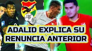 ADALID TERRAZAS ARREPENTIDO CON LA SELECCION BOLIVIANA 😱 DIEGO MEDINA HABLA DE COLOMBIA [upl. by Yelyah]