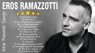 Eros Ramazzotti live  Eros Ramazzotti greatest hits full album 2023  Eros Ramazzotti best songs [upl. by Tnomyar]