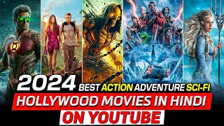 Top 12 New SciFi amp Adventure Hollywood Movies On Youtube In Hindi  2024 Hollywood Movies in Hindi [upl. by Dyan]