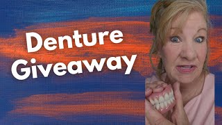 Denture Giveaway [upl. by Notsirb]