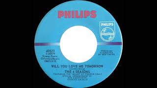 1968 HITS ARCHIVE Will You Love Me Tomorrow  4 Seasons mono 45 [upl. by Eciruam]