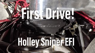 Holley Sniper EFI first drive [upl. by Ahseinad]