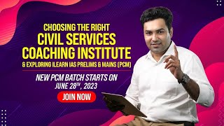 Choosing the Right Civil Services Coaching Institute amp Exploring iLearn IAS Prelims amp Mains PCM [upl. by Baer349]