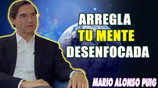 MARIO ALONSO PUIG MINDFULNESS 2023  ARREGLA TU MENTE DESENFOCADA [upl. by Iaka320]