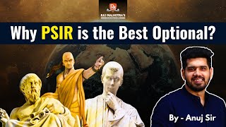 Why PSIR is the Best Optional  By  Anuj Sir [upl. by Earal574]