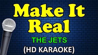 MAKE IT REAL  The Jets HD Karaoke [upl. by Ahsinel]