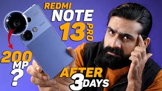 Redmi Note 13 Pro Review  200MP 4X Insensor Zoom Camera Reality  After 3 Days Usage [upl. by Aiveneg]