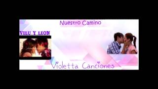 Nuestro Camino Violetta 2 [upl. by Abrahan]