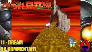 Disruptor PS1 Emulated  11 Dream  No Commentary [upl. by Onra852]