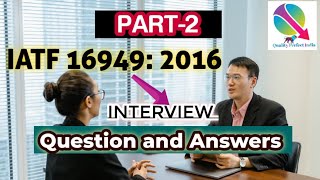 IATF 169492016 Q amp A in interview Part 2 [upl. by Naleek]