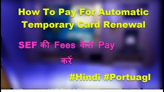 How To Pay Your Card Renew Fees  Pay SEF From Multibanco  Pay SEF fee from ATM Hindi Portugal [upl. by Gussi]