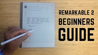 reMarkable 2  Complete Beginners Guide [upl. by Cirde]