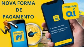 Aplicativo abastece ai mudanças na forma de pagamento [upl. by Ojyram422]