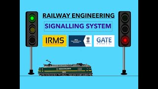 SIGNALLING SYSTEM  UPSC ESE  IRMS  GATE [upl. by Grodin152]