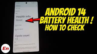 Android 14 How to Check BATTERY HEALTH Cycle Count Etc Works on Google Pixel [upl. by Rehtaef]