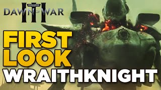 FIRST LOOK  Eldar Wraithknight  DAWN OF WAR 3 [upl. by Ynetruoc253]