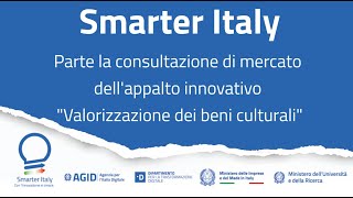 Smarter Italy consultazione preliminare di mercato per Valorizzazione dei beni culturali  060224 [upl. by Slavin924]