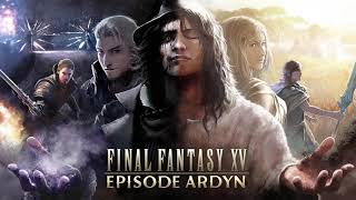 Prayer of the Oracle  FFXV Episode Ardyn OST [upl. by Norraj]