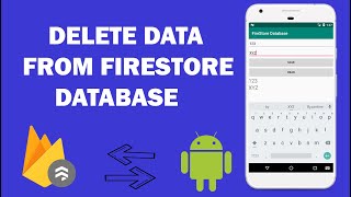 Firestore Database  6  Delete  Remove Data From Cloud Firestore database [upl. by Arliene507]