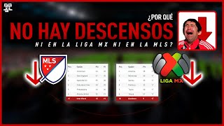 ¿Por qué no hay descensos en la Liga MX ni en la MLS [upl. by Ainesy]