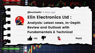 Elin Electronics Ltd Analysis  Latest news InDepth Review amp Outlook with Fundamentals amp Technical [upl. by Coplin]