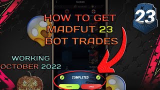 HOW TO GET UNLIMITED MADFUT 23 BOT TRADES WORKING 2023 [upl. by Adalie]