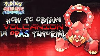 How To Get Volcanion in Pokemon Omega Ruby amp Alpha Sapphire Tutorial Guide [upl. by Refenej143]