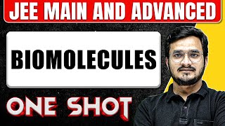 BIOMOLECULES in 1 Shot All Concepts amp PYQs Covered  JEE Main amp Advanced [upl. by Nadoj]