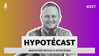 227 FAQ  nejčastější dotazy k hypotékám [upl. by Kenway]