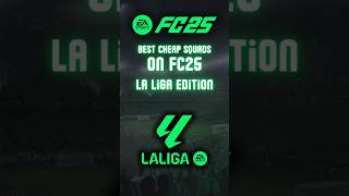 Best LaLiga Cheap Squad  Plantilla Barata de LaLiga easportsfc fc25 cheap squad ultimateteam [upl. by Karolina115]