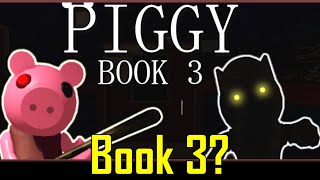 Piggy Book 3 Is Here [upl. by Waldack107]