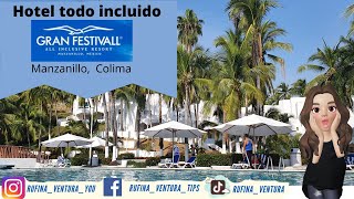 🔴HOTEL TODO INCLUIDOGran Festivall All Inclusive Resort MANZANILLO COLIMA🔴 [upl. by Anerda976]