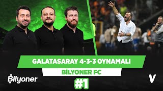 Galatasaray için 433 vazgeçilmez olacak  Uğur amp Onur amp Mustafa  Bilyoner FC 1 [upl. by Farica]