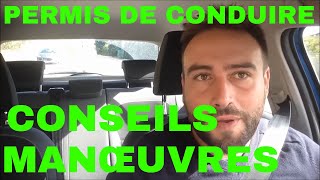 2 CONSEILS POUR TES MANOEUVRES créneau bataille épi etc [upl. by Frydman]