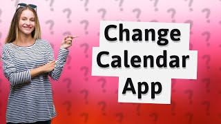 How do I change the default calendar app on my iPhone iOS [upl. by Noied]