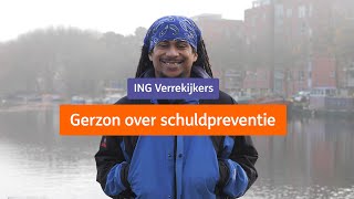 Gerzon behoedt jongeren voor schulden  Verrekijkers  ING​ [upl. by Ginny284]