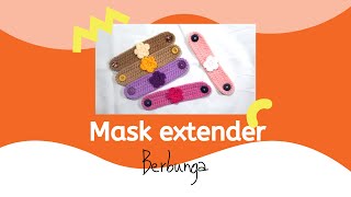 Mask Extender Berbunga  Tutorial Mengait Bahasa Melayu [upl. by Diella]