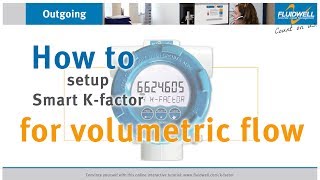 Smart Kfactor conversion tutorial for volumetric flow measurement [upl. by Bohs574]