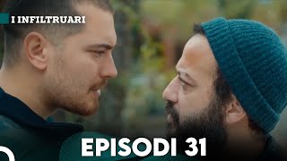 I Infiltruari Episodi 31 Me titra Shqip [upl. by Nrehtak]