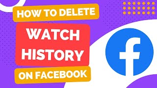 StepbyStep Guide Deleting Facebook Watch History [upl. by Kelsy715]