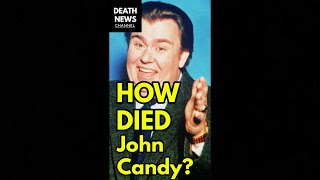 How Did John Candy Die Shorts [upl. by Arayk65]