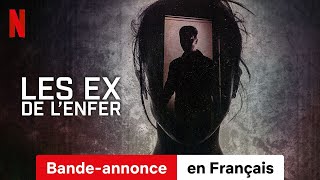 Les Ex de lenfer Saison 1  BandeAnnonce en Français  Netflix [upl. by Firooc]