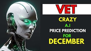 Insane VECHAIN VET Price Prediction for DECEMBER by AI [upl. by Camus3]