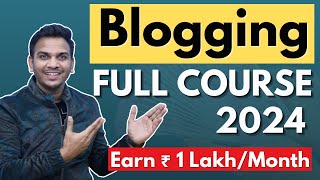 FREE Blogging Course 2024  How to Start a WordPress Blog and Earn Money in 2024 [upl. by Kcirneh]