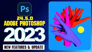 Photoshop 2023 New update  Adobe Photoshop  New Update Photoshop [upl. by Aikcir626]