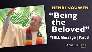 quotBEING THE BELOVEDquot FULL SERMON Part 3  Henri Nouwen Hour of Power Crystal Cathedral [upl. by Terrab685]