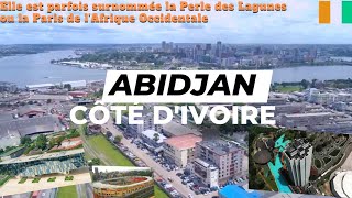 Découvrir Abidjan  Capitale Économique de la Côte D’Ivoire  10 faits intéressants [upl. by Prestige]